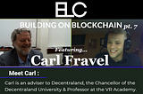 Building on Blockchain pt. 7 ft. Carl Fravel
