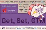 Get Set GTM: Loginext