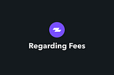 Response to Community Feedback on Zapper Fees.