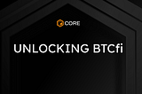 Unlocking BTCfi #1