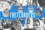 Who are the Freeloaders…?