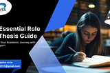 Essential Role of a Thesis Guide: Navigating Your Academic Journey with Expert Support