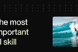 The most important AI skill