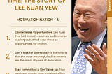 How Lee Kuan Yew’s Life Teaches Us that Greatness Takes Time