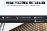 Revolutionise Your Space with Rolletna’s Innovative External Venetian Blinds: The Perfect Blend of…