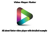 Flutter Video Player