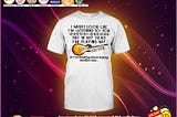 HOT I might look like i’m listening to you shirt