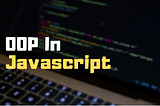 JAVASCRİPT İLE NESNE YÖNELİMLİ PROGRAMLAMA