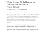 Please Sponsor My Publication on Medium.com Because I’m a Cheap Bastard