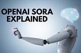 OpenAI SORA Explained: How This AI Model Creates Stunning Videos from Text