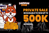 Daemon Doge Private Sale (Aug 25th| 4pm UTC)