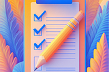 A vibrant checklist on a clipboard with a pencil, with a leafy background.