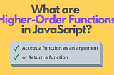 Higher Order Array Methods in JavaScript :