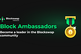 Block Ambassadors