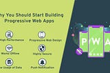 Embracing the Future with Progressive Web Applications | A Compreshensive Guide to PWA