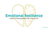 Emotional Resilience for better ROI