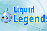 GC Drop — Liquid Legends