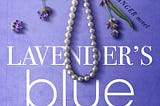 Paperback and Hardcover Now Available — Lavender’s Blue