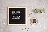 How To Start Something New…And Succeed