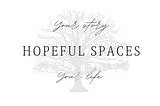 Why we need Hopeful Spaces