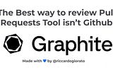 The Best way to review Pull Requests Tool isn’t Github