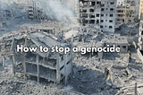 How to stop a genocide (while in the Global North)