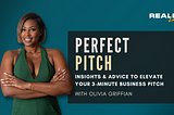 Real Talk with Olivia Griffian: Pitch Tips for Entrepreneurs