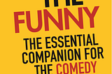 3 Highlights from Greg DePaul’s Comedy Screenwriting Book, BRING THE FUNNY