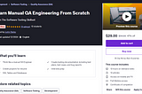 Master Manual QA Engineering & Kickstart Your Tech Career-Udemy