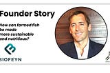 BioFeyn: Making Eating Healthy Fish Sustainable — IndieBio