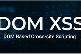 DOM Based XSS