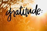 Are You Grateful? Do you appreciate little things in the hustle and bustle of daily living……?