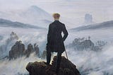 “Wanderer above the sea of fog” — Caspar David Friedrich