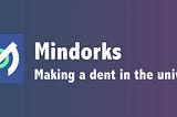 Making a dent in the universe: The journey of my company Mindorks