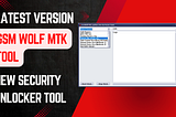 GsmWolf MTK Dev by FixCare Team 2024