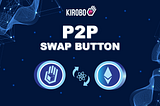 We have officially launched our P2P Swap Button!