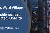 Victoria Place, Ward Village — All UnSold Residences are NOW UnRestricted, Open to ALL Buyers!