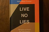 Live No Lies by John Mark Comer