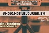 Getting the #MOJO on: Hacks/Hackers Casablanca tackles mobile reporting