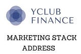 Yclub Finance Marketing Stack