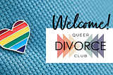 Joining the Queer Divorce Club