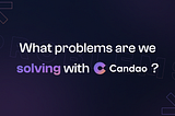 Candao: Solving The Problems of Web2 Social Media