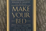 JRB #1 — Make Your Bed by Admiral William H. McRaven