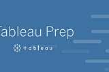 Tableau Prep Builder Interface