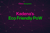 Kadena’s Eco Friendly Proof-of-Work