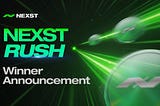 THE NEXST RUSH Winners Annoucement