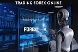 Learn How to Make Money Trading Forex Online