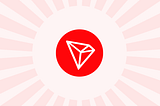Tron (TRX) Earning opportunities on Criffy