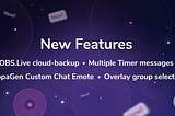 New features: SE.Live Cloud Backup, KappaGen Custom chat emotes and more