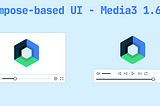Getting Started with Media3-UI-Compose: Compose UIs for Media Playback
